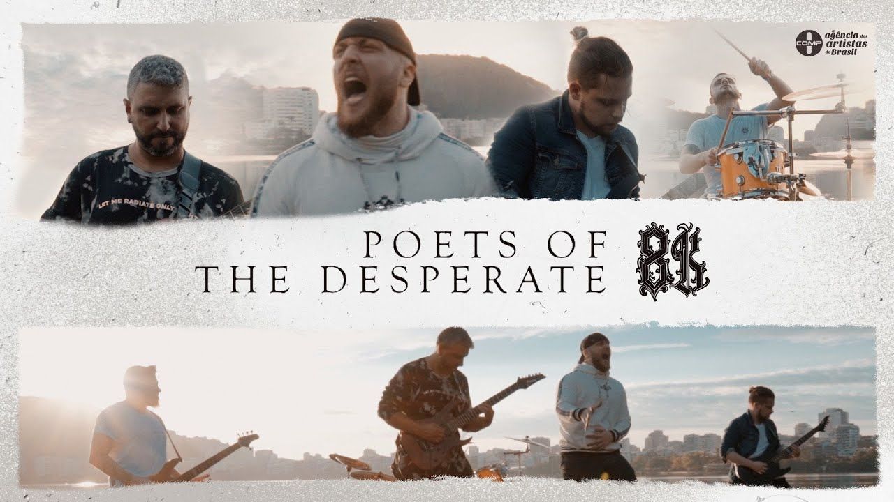 Poets of the Desperate — Official music video